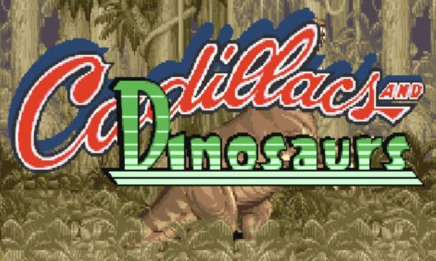 Cadillacs & Dinosaurs, el beat’em up que sigue vigente 30 años después