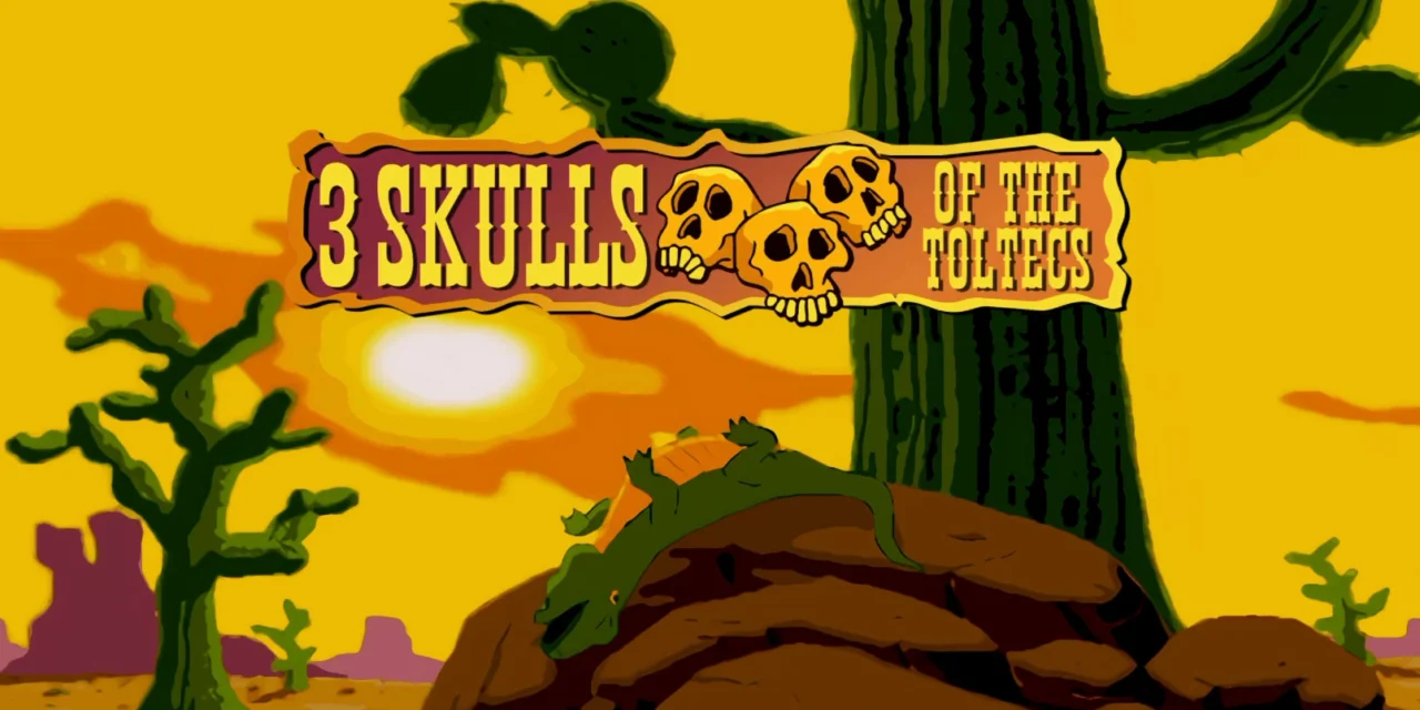 3 Skulls of the Toltecs, aventura gráfica a la española